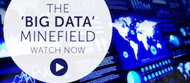 Briefing: the ‘big data’ minefield